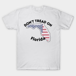 Don't Tread on Florida T-Shirt